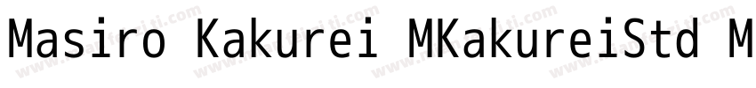 Masiro Kakurei MKakureiStd M字体转换